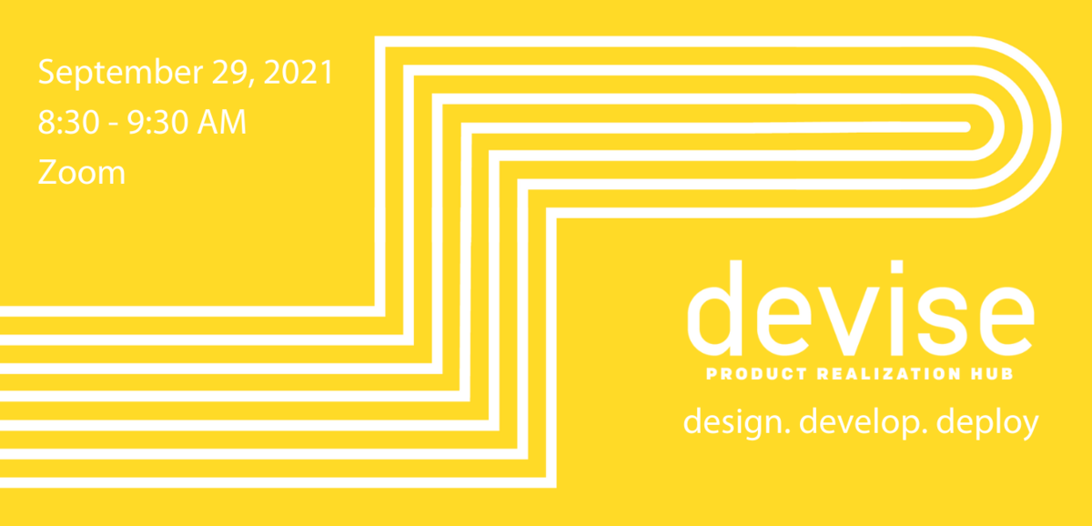 Devise Product Realization Hub - Information Session